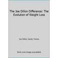 thumbnail image 1 of Pre-Owned The Joe Dillon Difference: The Evolution of Weight Loss (Hardcover) 0983820325 9780983820321, 1 of 1
