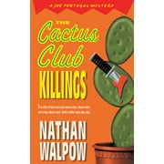 The Joe Portugal Mysteries: The Cactus Club Killings (Series #1) (Paperback)