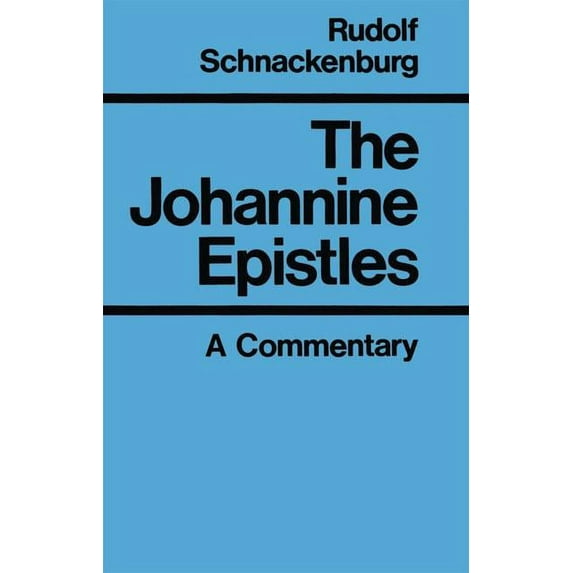The Johannine Epistles, (Paperback)