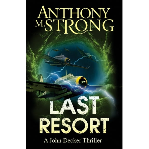 The John Decker Supernatural Thriller Last Resort, Book 9, (Paperback)