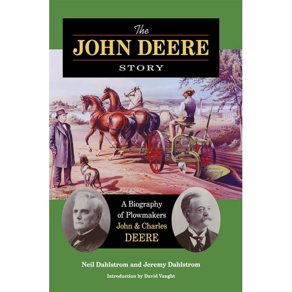 The John Deere Story, (Hardcover)