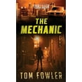 thumbnail image 1 of The John Tyler Action Thrillers The Mechanic: A John Tyler Thriller, Book 1, (Hardcover), 1 of 1