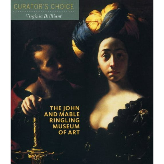 Pre-Owned The John and Mable Ringling Museum of Art: Curator's Choice (Paperback) 1857596439 9781857596434