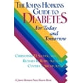 thumbnail image 1 of Pre-Owned The Johns Hopkins Guide to Diabetes: For Today and Tomorrow (A Johns Hopkins Press Health Book) (Paperback) 0801855810 9780801855818, 1 of 1