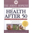 thumbnail image 1 of Pre-Owned The Johns Hopkins Medical Guide to Health After 50: Over 100 Full-color Illustrations, A 20-Page Body Atlas, An Easy-to-Use A-Z Format (John Hopkins ... (Hardcover) 1579124690 9781579124694, 1 of 1