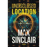 The Johnson Files Undisclosed Location, Paperback