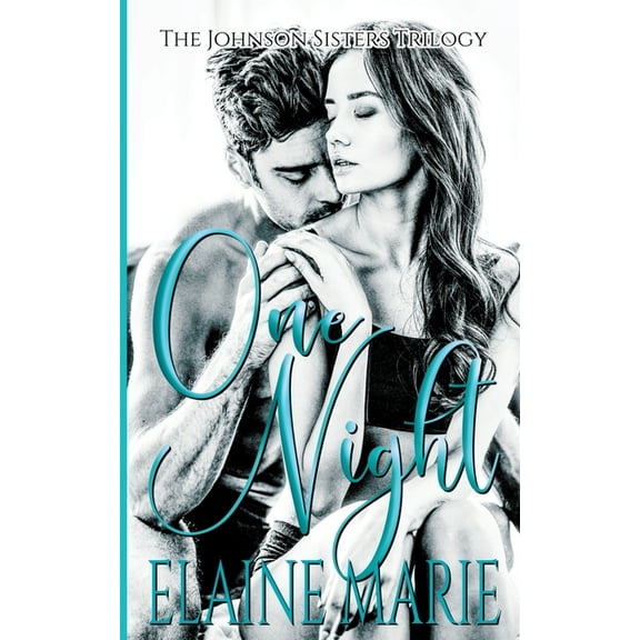 The Johnson Sisters Trilogy One Night, (Paperback)