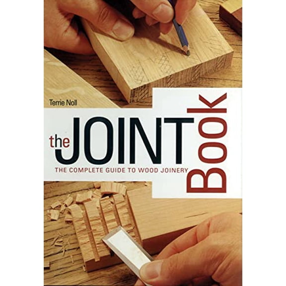 Pre-Owned The Joint Book: The Complete Guide to Wood Joinery (Spiral-bound) 0785822275 9780785822271