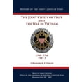 thumbnail image 1 of The Joint Chiefs of Staff and The War in Vietnam: 1960-1968 Part 3 (Paperback) by Graham a Cosmas, 1 of 1