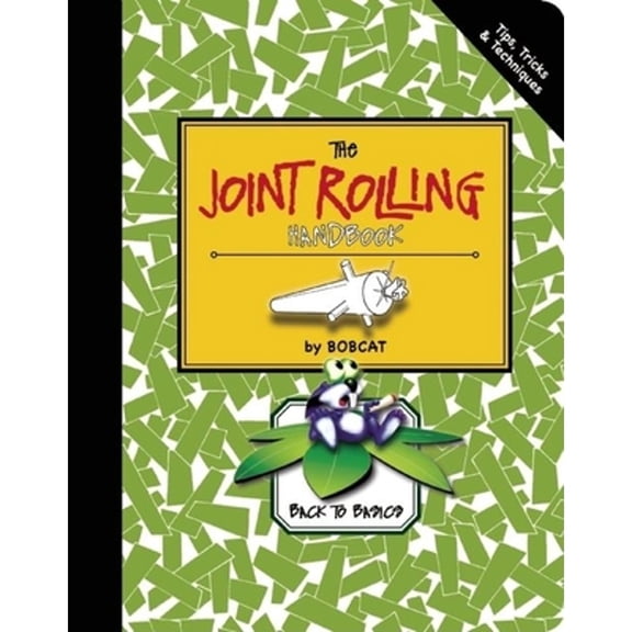Pre-Owned The Joint Rolling Handbook: Back to Basics Paperback