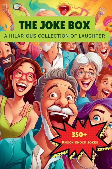 The Joke Box - A Hilarious Collection of Laughter: Over 350 Knock Knock ...