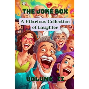 The Joke Box - A Hilarious Collection of Laughter: Volume II, (Paperback)