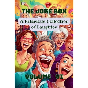 The Joke Box - A Hilarious Collection of Laughter: Volume VI, (Paperback)