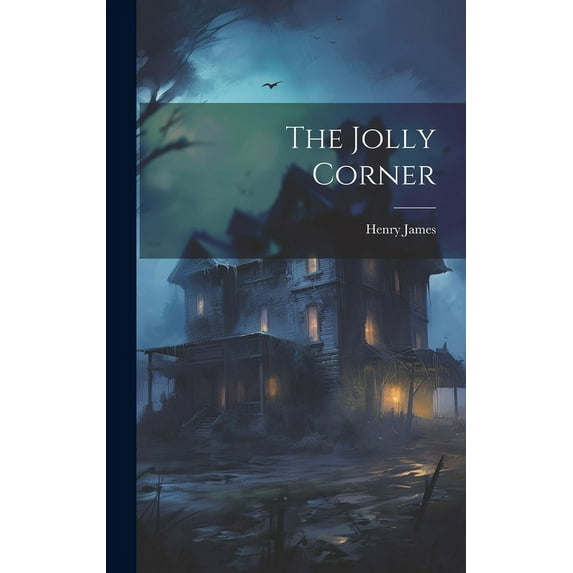 The Jolly Corner (Hardcover)