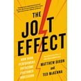 thumbnail image 1 of The Jolt Effect: How High Performers Overcome Customer Indecision, (Hardcover), 1 of 1
