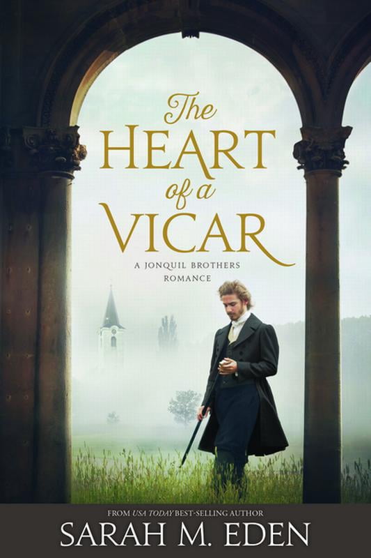 The Jonquil Brothers The Heart of a Vicar: Volume 6, (Paperback)