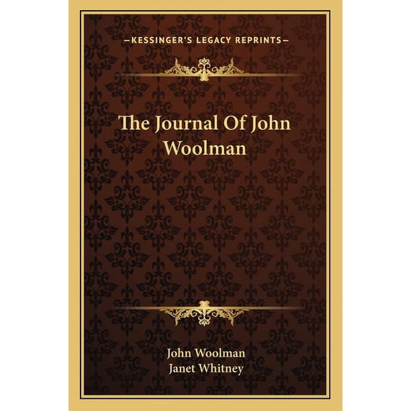 The Journal Of John Woolman (Paperback)