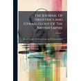 thumbnail image 1 of The Journal Of Obstetrics And Gynaecology Of The British Empire; Volume 7 (Paperback), 1 of 1