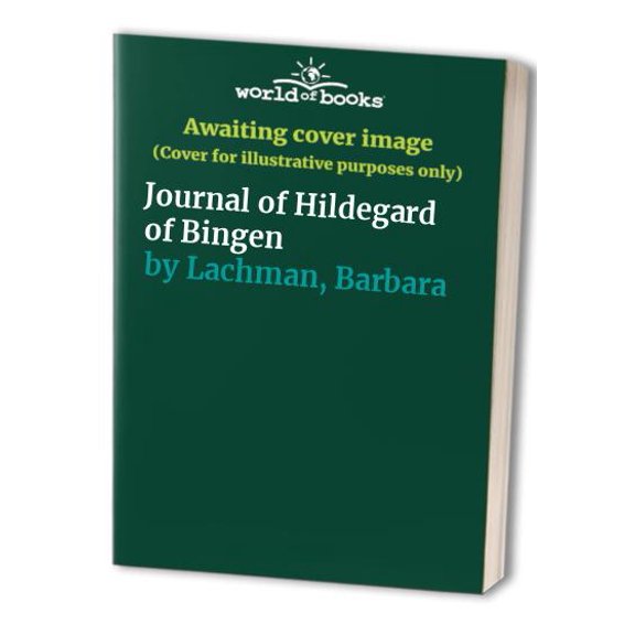 Pre-Owned The Journal of Hildegard of Bingen (Paperback) 0517883902 9780517883907