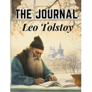 The Journal of Leo Tolstoy, Paperback