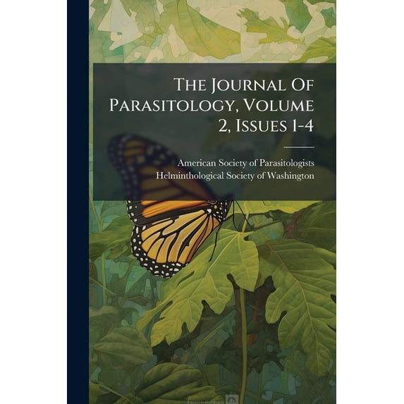 The Journal Of Parasitology, Volume 2, Issues 1-4 (Paperback)