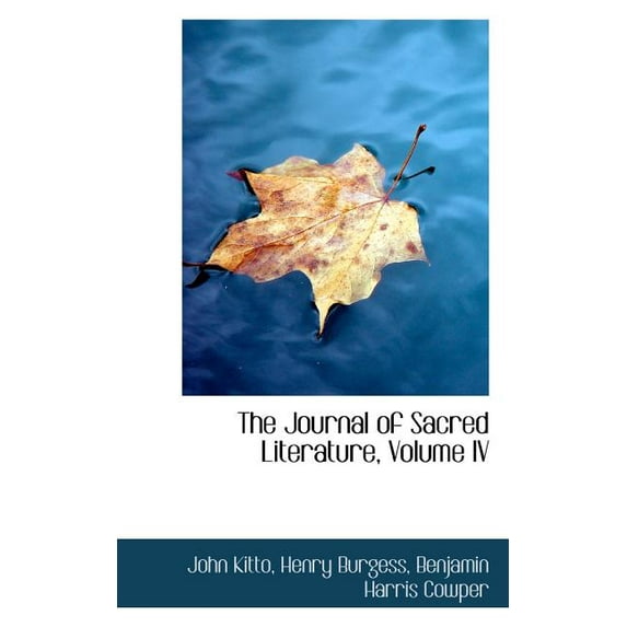 The Journal of Sacred Literature, Volume IV (Paperback)