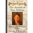 thumbnail image 1 of Pre-Owned My Name Is America: The Journal Of Sean Sullivan, A Transcontinental Railroad Worker (Hardcover) 0439049946 9780439049948, 1 of 1