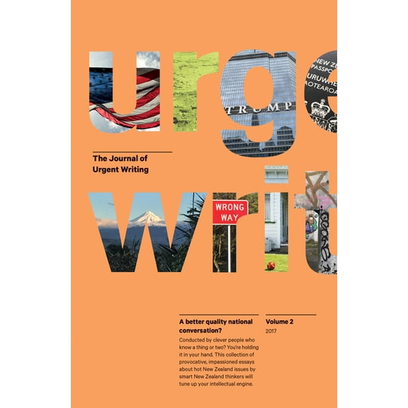 The Journal of Urgent Writing: The Journal of Urgent Writing 2017 (Paperback)