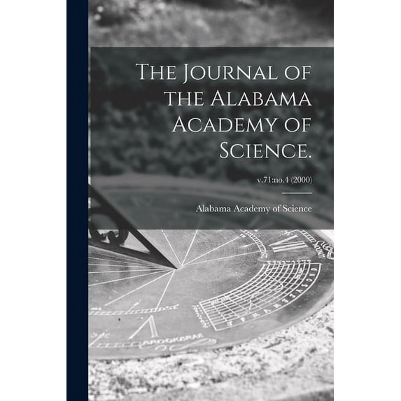 The Journal of the Alabama Academy of Science.; v.71: no.4 (2000), (Paperback)