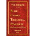 thumbnail image 1 of The Journal of the Black Catholic Theological Symposium Volume Two (Paperback), 1 of 1