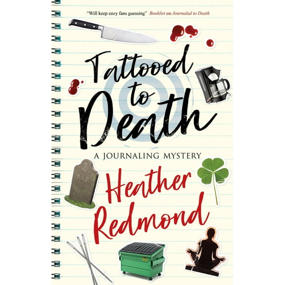 The Journaling Mysteries Tattooed to Death, Book 2, (Hardcover)