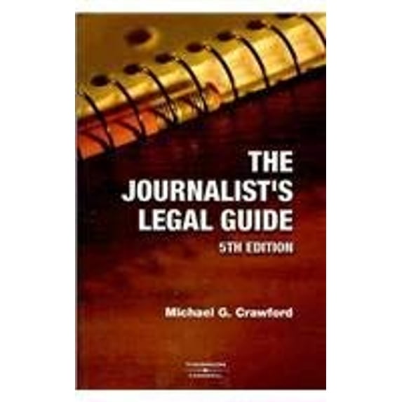 Pre-Owned The Journalist's Legal Guide (Hardcover) 0779817311 9780779817313