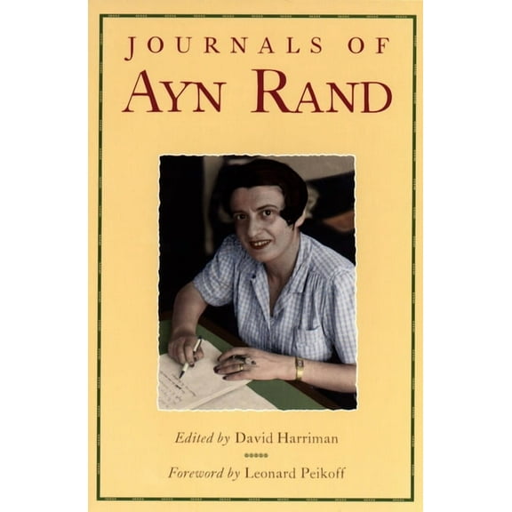 The Journals of Ayn Rand, (Paperback)