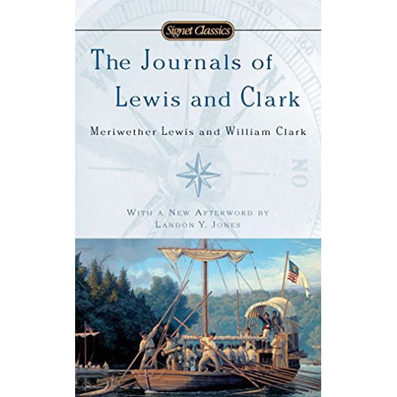 Pre-Owned The Journals of Lewis and Clark (Signet Classics) (Mass Market Paperback) 0451531884