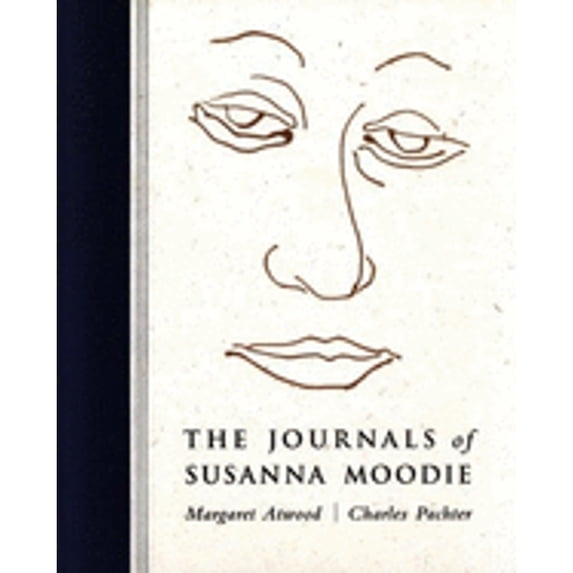 Pre-Owned The Journals of Susanna Moodie (Paperback) 9781551990606