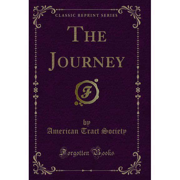 The Journey (Classic Reprint)