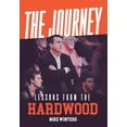 thumbnail image 1 of The Journey: Lessons from the Hardwood, (Hardcover), 1 of 1