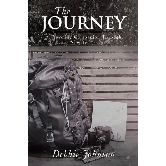 The Journey: A Traveling Companion Through the New Testament, (Paperback)