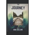 thumbnail image 1 of The Journey (Paperback) by Chelsea Gendron, Bob Collins, 1 of 1