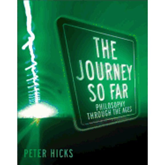 Pre-Owned The Journey So Far: Philosophy Through the Ages (Hardcover) 0310240034 9780310240037