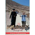 thumbnail image 1 of The Journey Through Life, (Paperback), 1 of 1