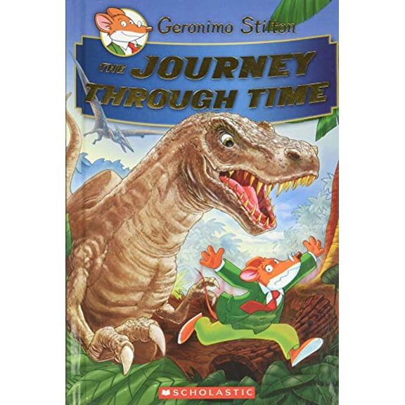 Pre-Owned The Journey Through Time (Geronimo Stilton Special Edition) (Hardcover) 0545556236 9780545556231