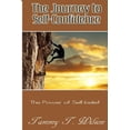 thumbnail image 1 of The Journey To Self-Confidence: The Power of Self Belief, (Paperback), 1 of 1