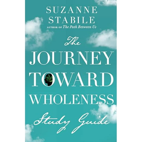 Pre-Owned The Journey Toward Wholeness Study Guide (Paperback) 1514002140 9781514002148