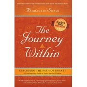 The Journey Within : Exploring the Path of Bhakti (Paperback)