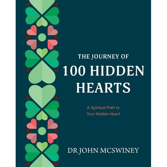 The Journey of 100 Hidden Hearts, (Paperback)