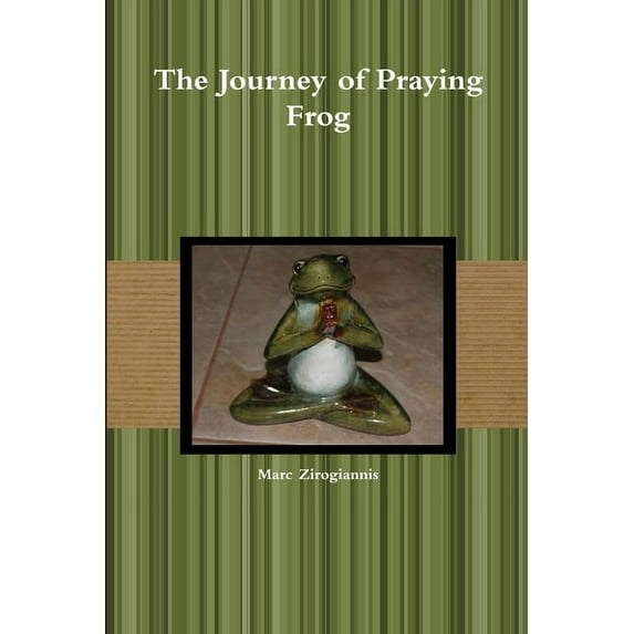 The Journey of Praying Frog (Paperback)