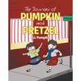 thumbnail image 1 of The Journey of Pumpkin and Pretzel (Paperback), 1 of 1