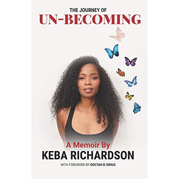 Pre-Owned The Journey of Un-Becoming (Paperback) 0578677636 9780578677637