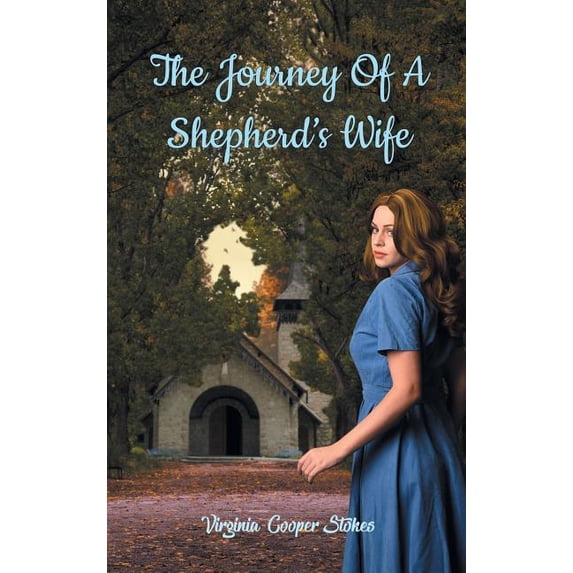 The Journey of a Shepherd's Wife, (Hardcover)